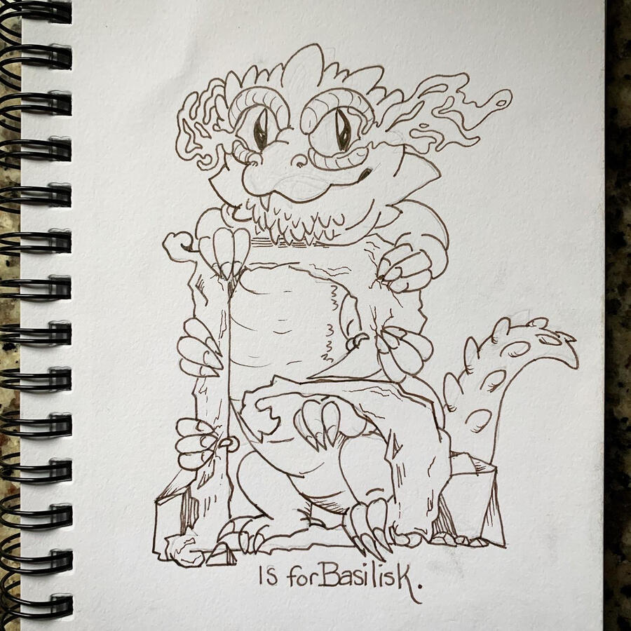 B is for Basilisk B is for Basilisk